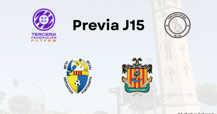 La previa de la 3ª Federación Femenina J15