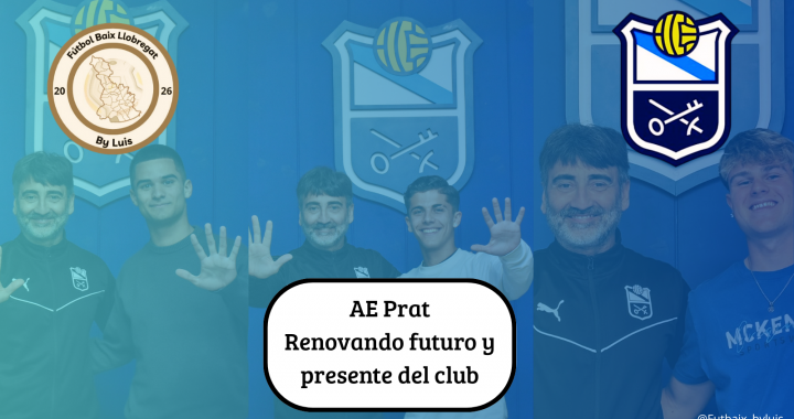 AE Prat – Renovando el futuro y presente del club