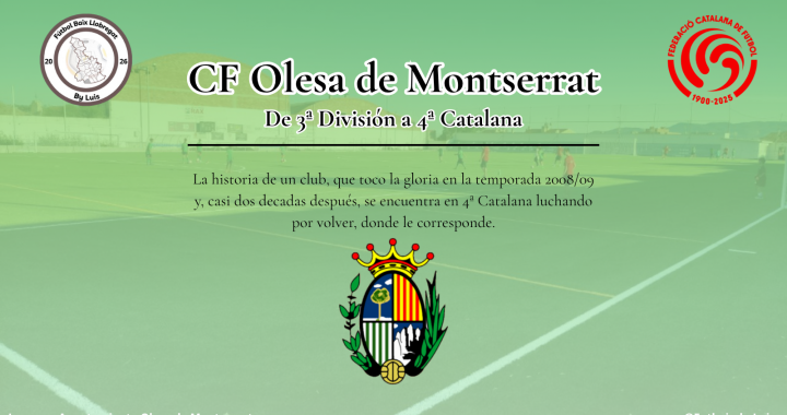 CF Olesa – De 3a División a Cuarta Catalana