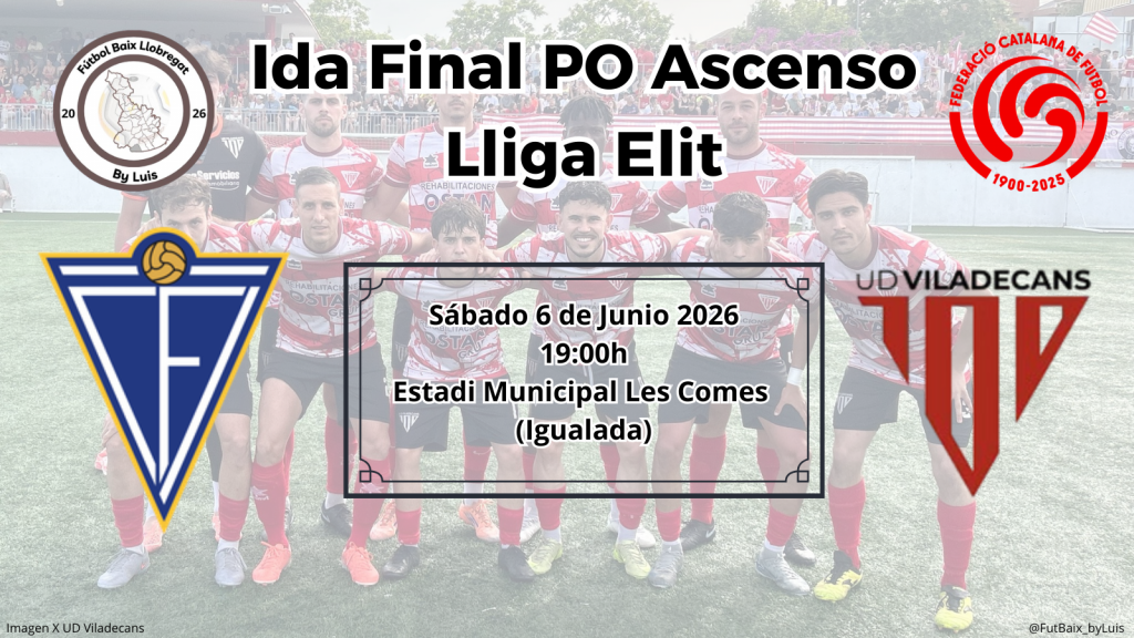 Previa – Play-off ascenso a Lliga Elit – Final Ida – CF Igualada – UD Viladecans «Lograr un buen resultado en Igualada»