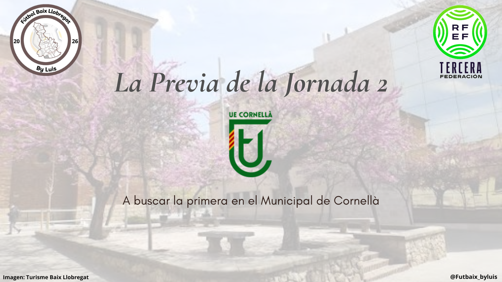3ª RFEF – Previa – Jornada 2 – «A buscar la primera en el Municipal de Cornellà»