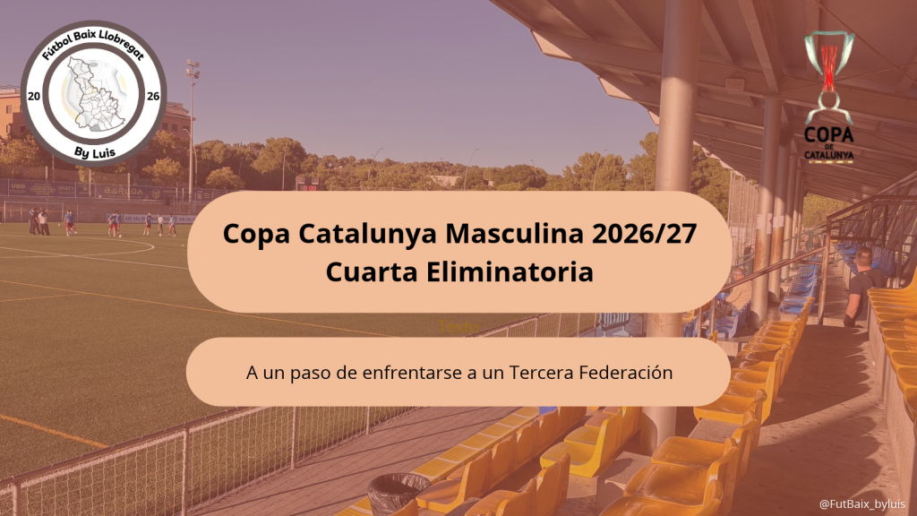 Copa Catalunya – 4ª Eliminatoria – previa – «A un paso de enfrentarse a un Tercera Federación»
